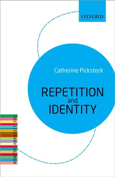 Repetition and Identity: The Literary Agenda