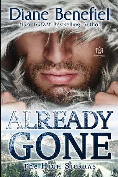 Already Gone: The High Sierras, #3
