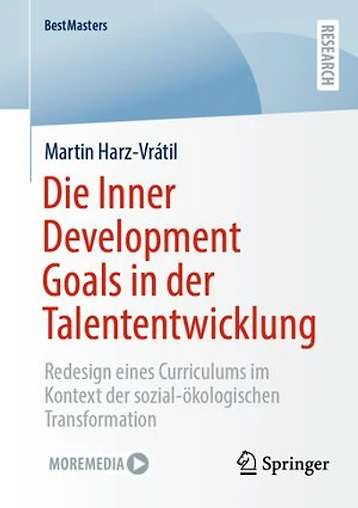 Die Inner Development Goals Der Talententwicklung: Redesign Eines Curriculums Im Kontext Sozial-Ökologischen Transformation