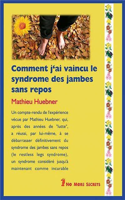 Comment j'ai vaincu le syndrome des jambes sans repos