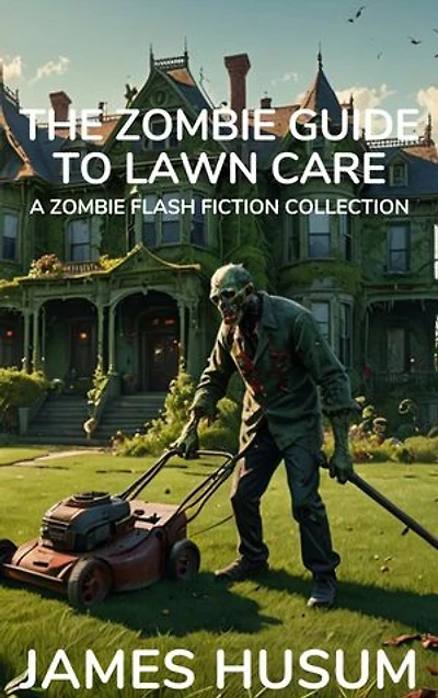 The Zombie Guide To Lawn Care