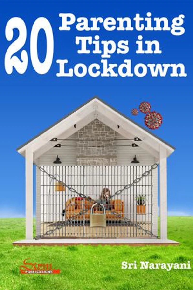 20 Parenting Tips in Lockdown