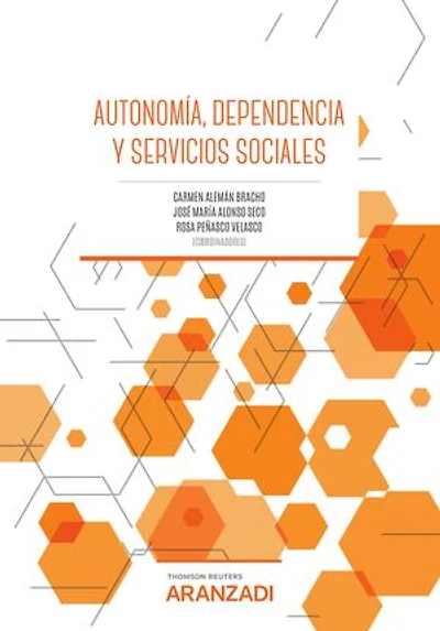 Autonomía, dependencia y servicios sociales