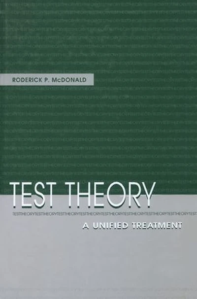 Test Theory: A Unified Treatment