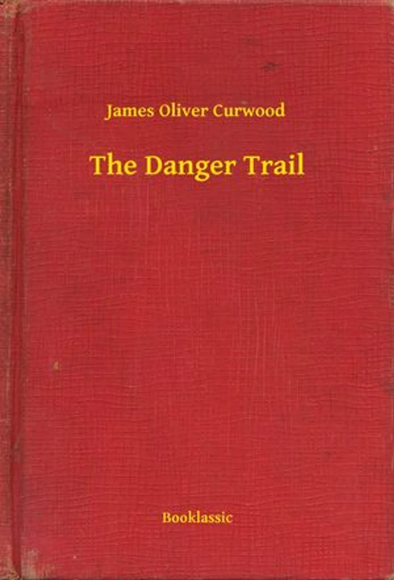 The Danger Trail