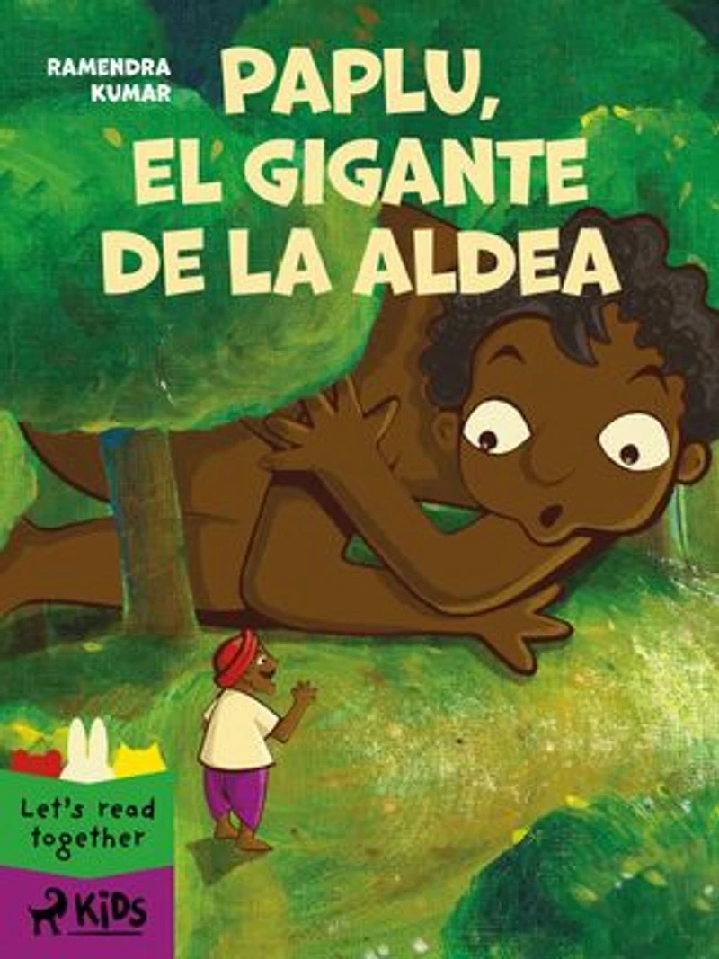 Paplu, el gigante de la aldea