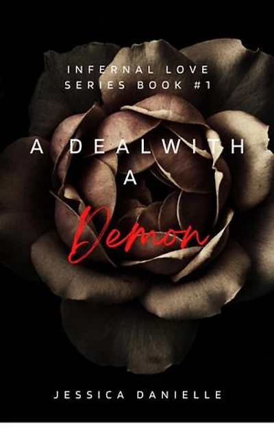 A Deal With A Demon: Infernal Love Series, #1