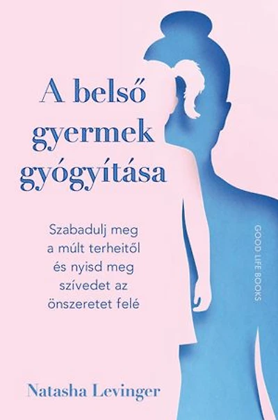 A belső gyermek gyógyítása