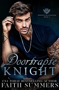 Doortrapte Knight: Een dark college romance