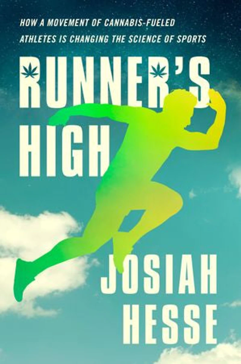 Runner's High: How A Movement Of Cannabis-fueled Athletes Is Changing The Science Sports