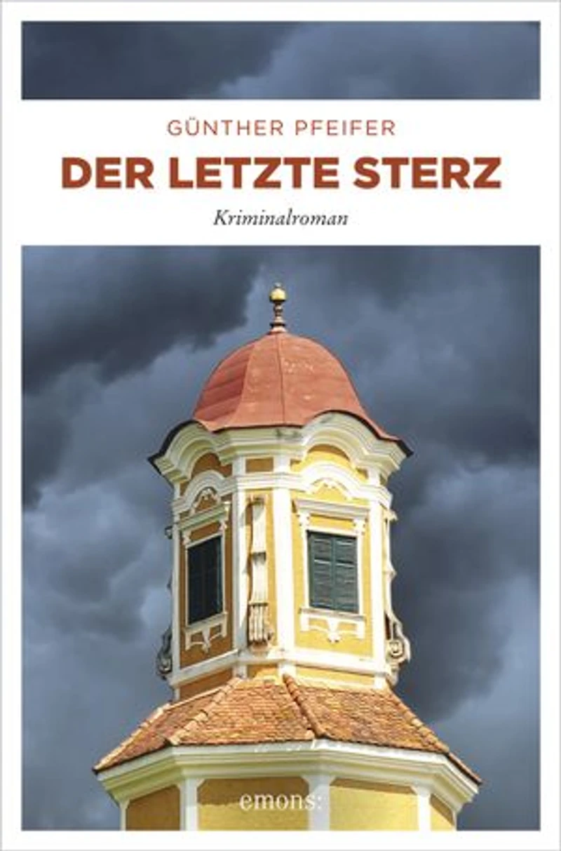 Der letzte Sterz: Kriminalroman