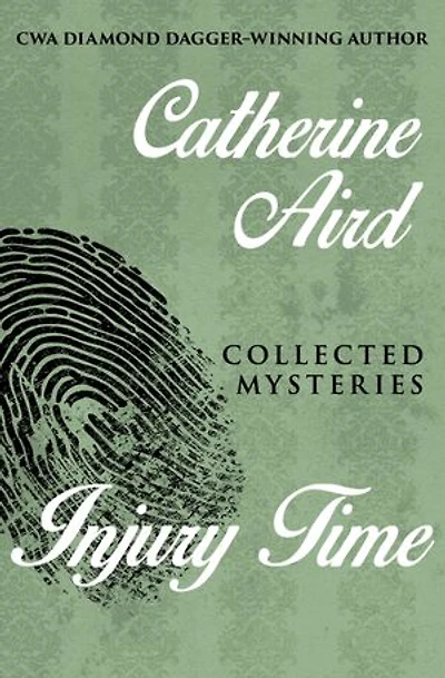 Injury Time: Collected Mysteries