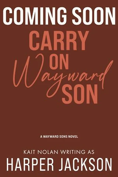 Carry on Wayward Son