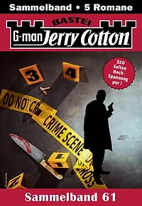 Jerry Cotton Sammelband 61: 5 Romane in einem Band