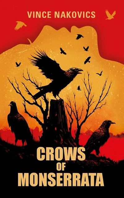 Crows of Monserrata