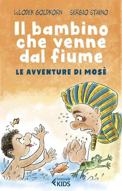 Il bambino che venne dal fiume: Le avventure di Mosè