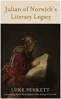 Julian of Norwich's Literary Legacy
