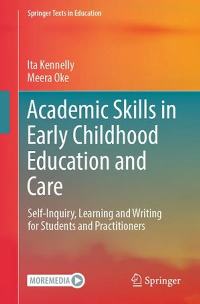 Academic Skills Early Childhood Education and Care: Self-Inquiry, Learning Writing for Students Practitioners