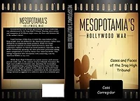 Mesopotamia's Hollywood War: Cases and faces of the Iraqi High Tribunal