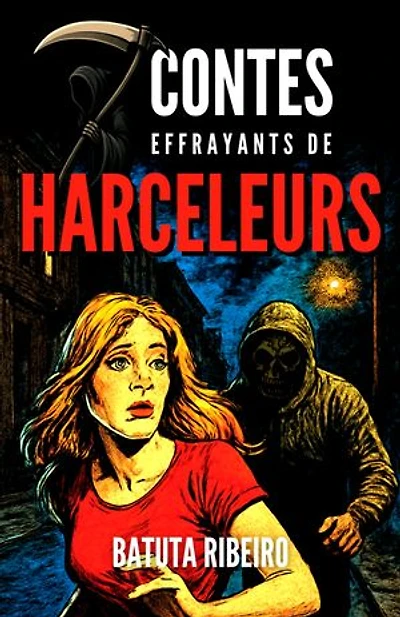 7 Contes Effrayants De Harceleurs