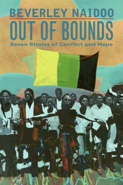 Out of Bounds: Seven Stories Conflict and Hope