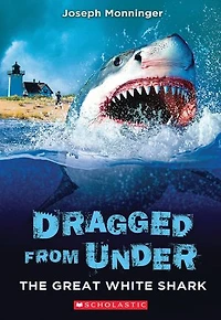 The Great White Shark (Dragged from Under #2)
