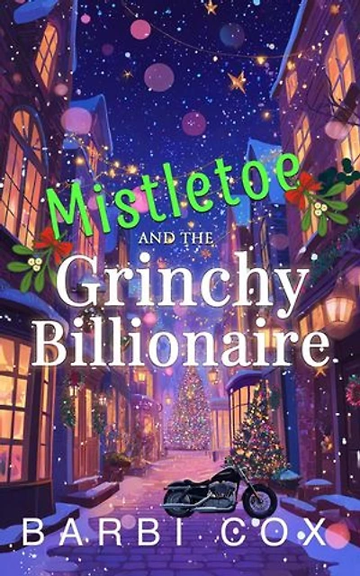 Un Milliardaire Grincheux sous le Gui