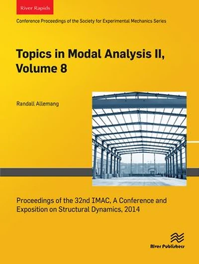 Topics in Modal Analysis II, Volume 8: Proceedings of the 32nd IMAC, A Conference and Exposition on Structural Dynamics, 2014