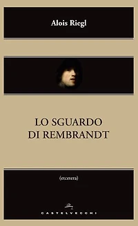 Lo sguardo di Rembrandt