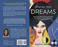 Unwrap Your Dreams: Decode the Gifts of the Intuitive Realm and Navigate your Life with Clarity, Joy and Compassion