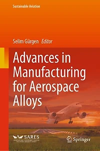 Advances Manufacturing for Aerospace Alloys