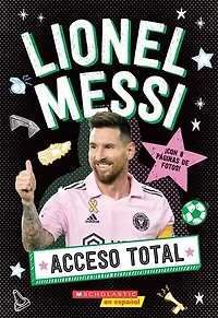 Acceso Total: Lionel Messi (All Access: Messi)