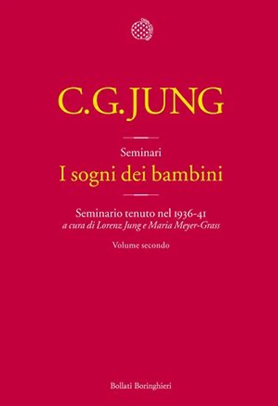 I sogni dei bambini. Volume 2: Seminario tenuto nel 1936-41