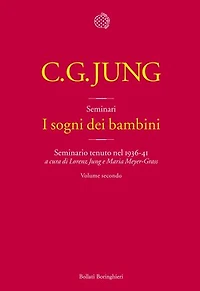 I sogni dei bambini. Volume 2: Seminario tenuto nel 1936-41
