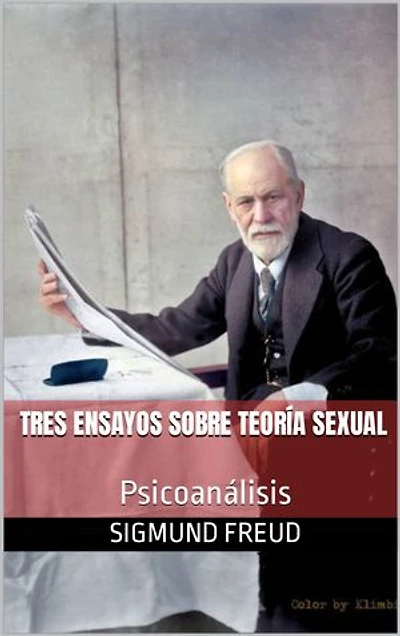 TRES ENSAYOS SOBRE TEORÍA SEXUAL: Ensayo