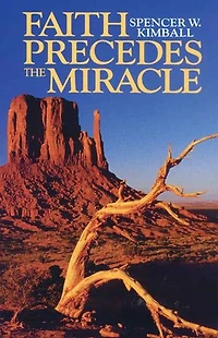 Faith Precedes the Miracle