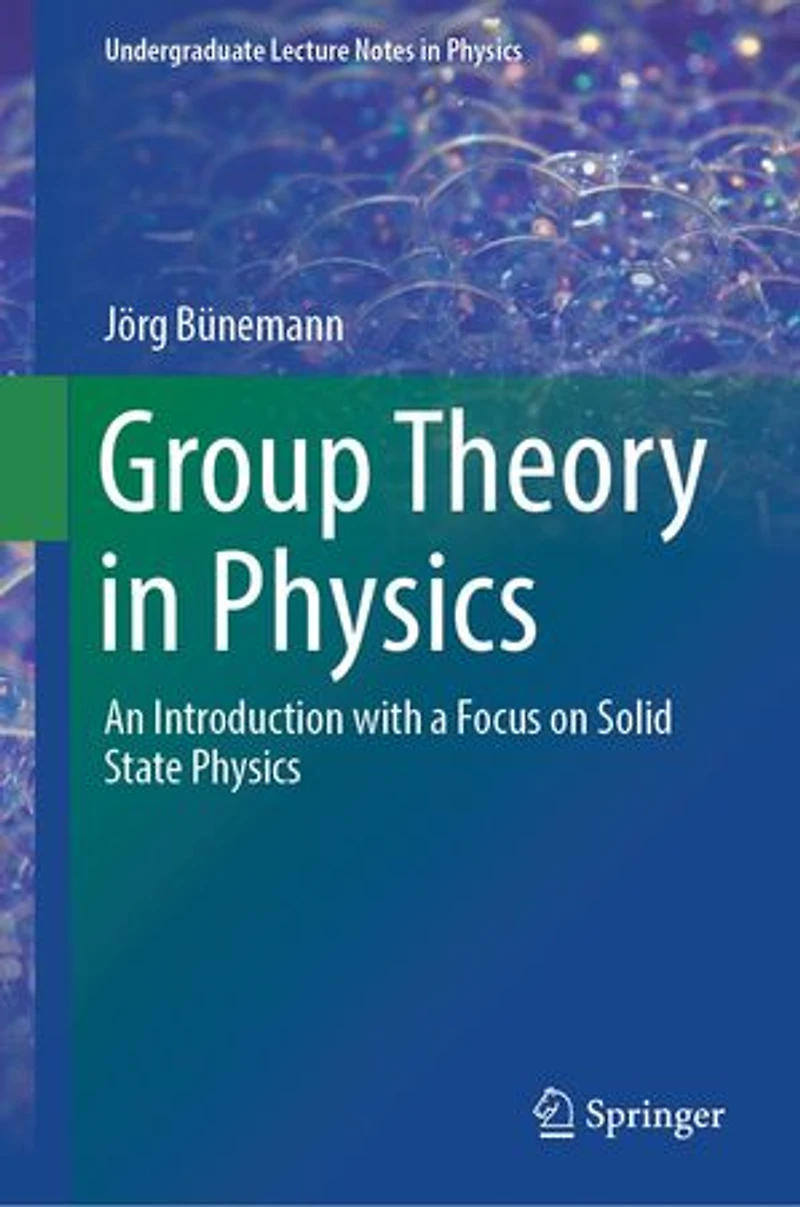 Group Theory Physics: An Introduction with a Focus on Solid State Physics