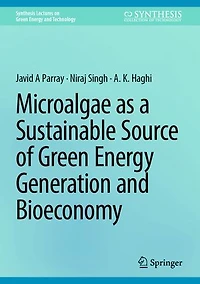 Microalgae as a Sustainable Source of Green Energy Generation and Bioeconomy
