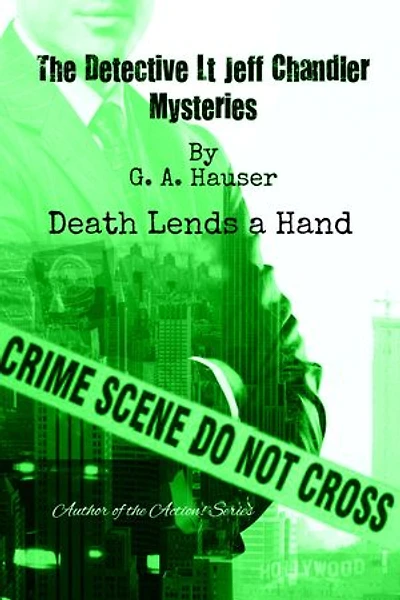 Death Lends a Hand: The Detective Lt Jeff Chandler Mysteries Book 4