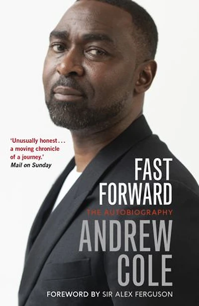 Fast Forward: The Autobiography: Hard Road To Football Success