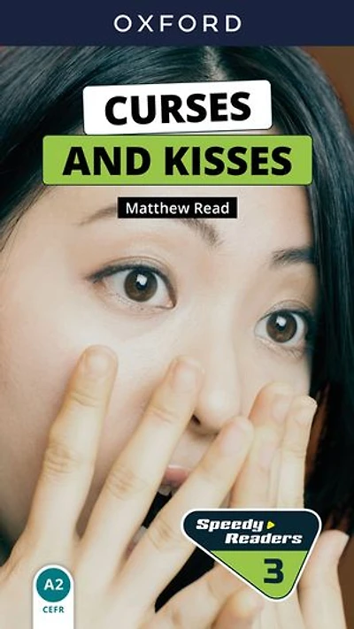 Speedy Readers: Curses and kisses