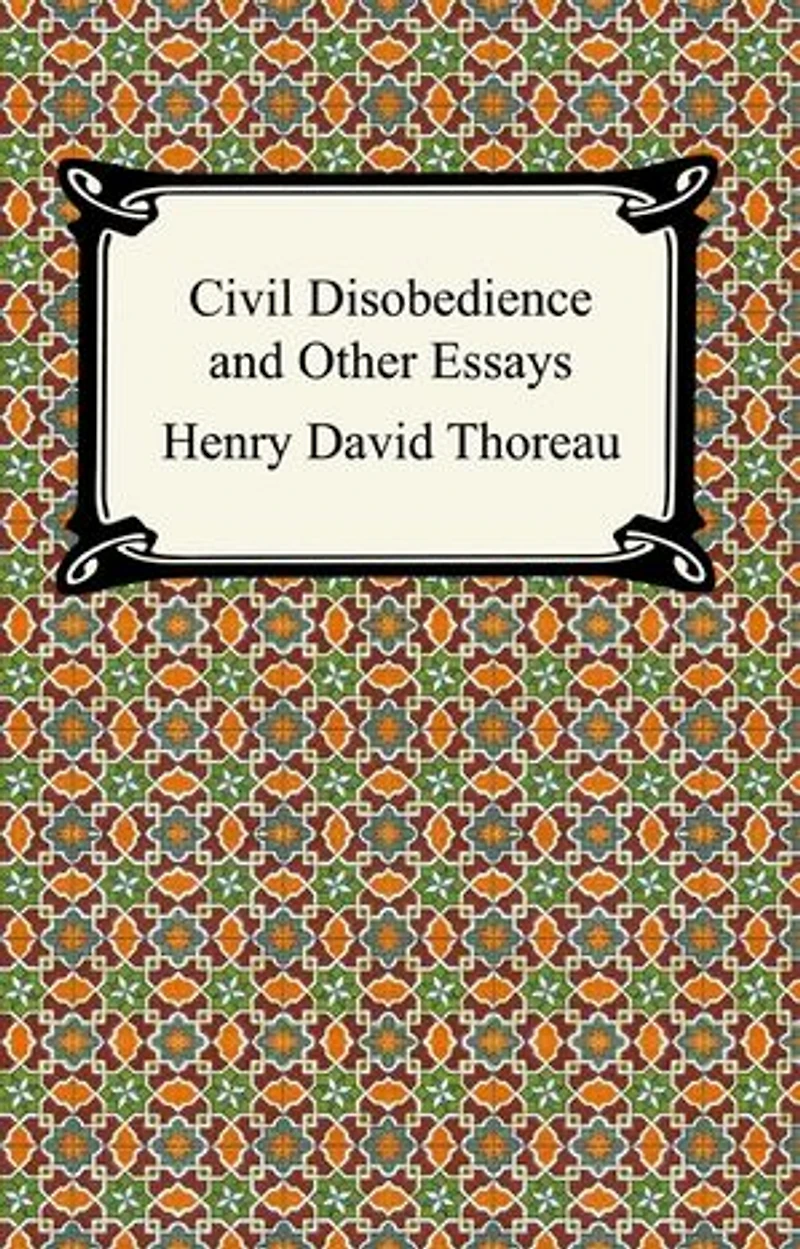 Civil Disobedience and Other Essays