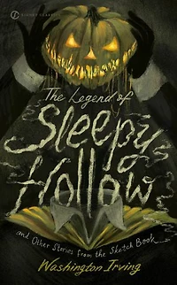 the Legend of Sleepy Hollow and Other Stories From Sketch Book
