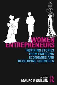 Women Entrepreneurs: Inspiring Stories From Emerging Economies And Developing Countries