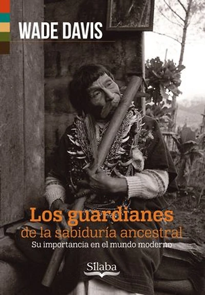 Los guardianes de la sabiduría ancestral: Su importancia en el mundo moderno