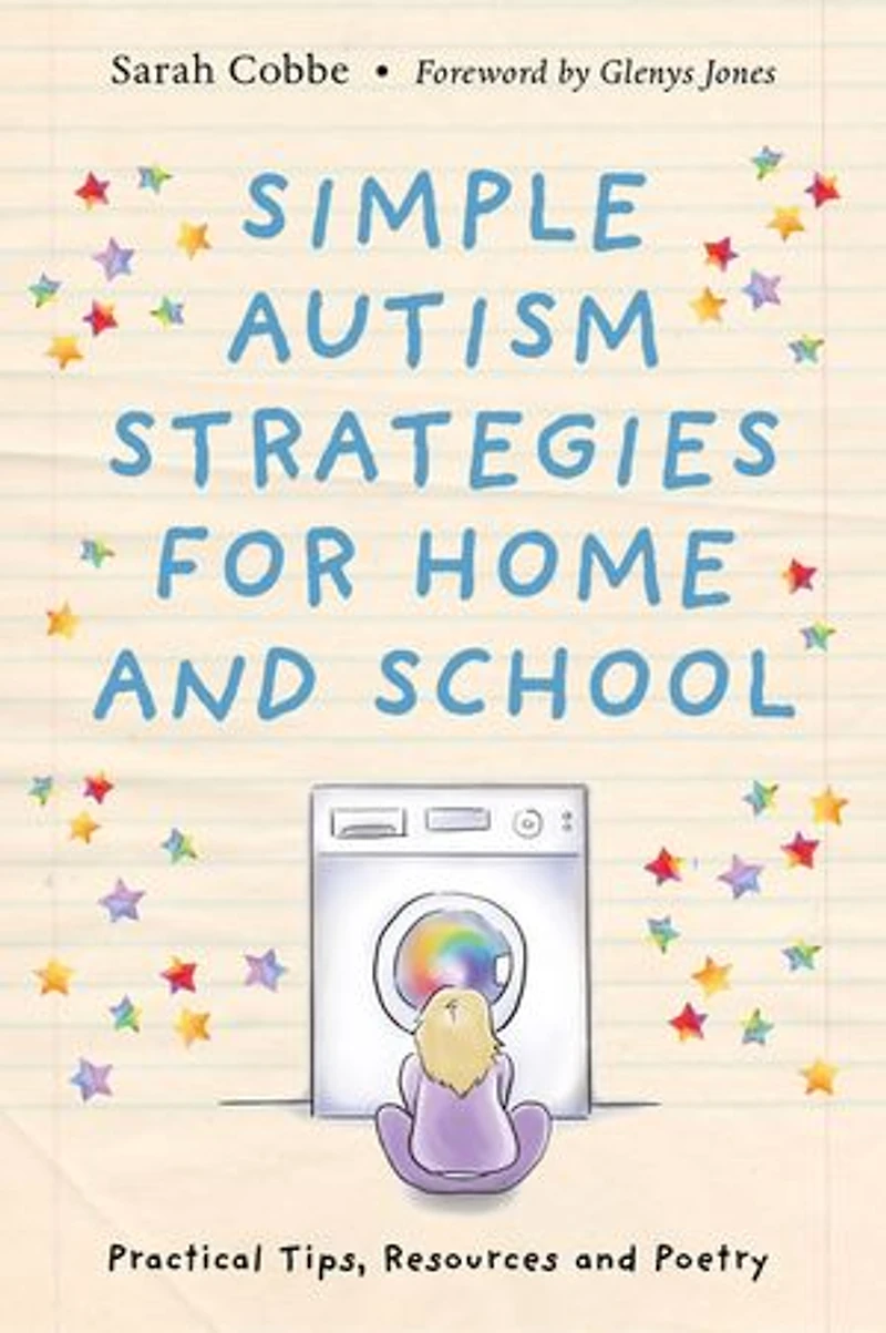 Simple Autism Strategies for Home and School: Practical Tips, Resources Poetry