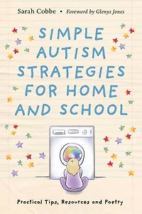 Simple Autism Strategies for Home and School: Practical Tips, Resources Poetry