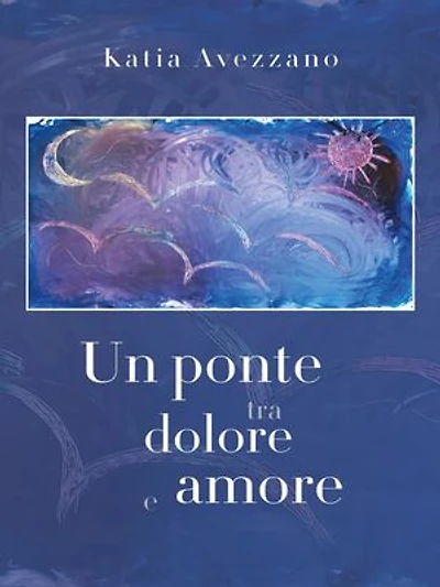Un ponte tra dolore e amore