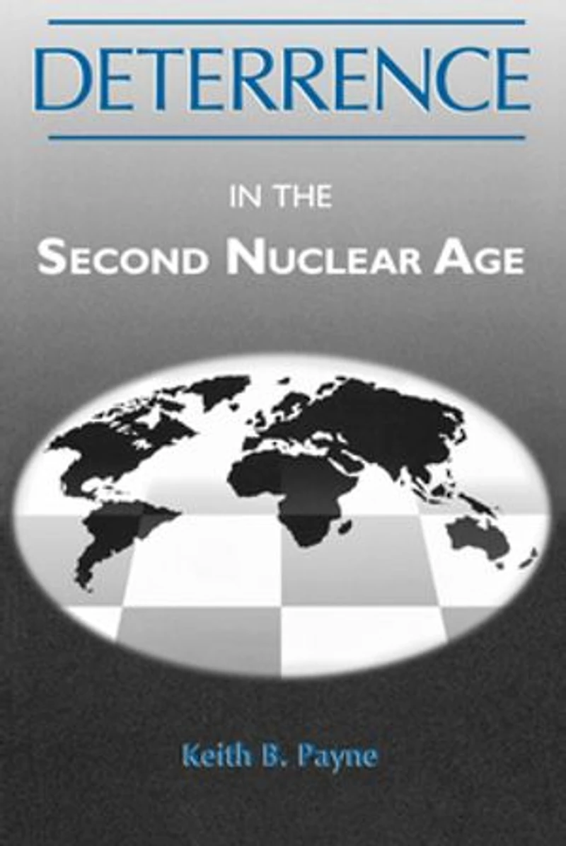 Deterrence The Second Nuclear Age