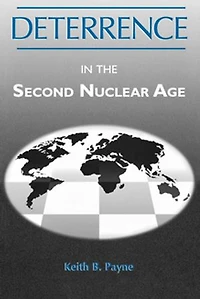Deterrence The Second Nuclear Age